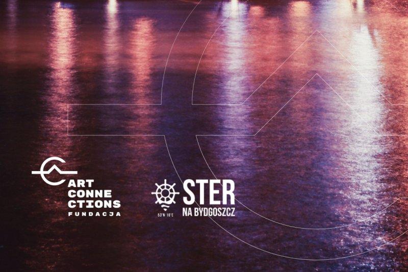 Art Connections ogłasza swoje partnerstwo z tegorocznym festiwalem „Ster na Bydgoszcz”